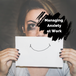 CM Learning | Managing Anxiety at Work