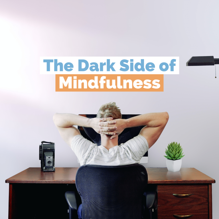 CM Learning - The Dark Side of Mindfulness